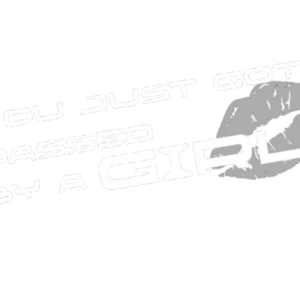 You just got passed by